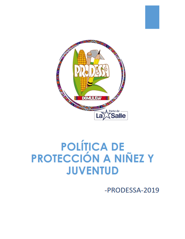 POLÍTICA DE PROTECCIÓN A NIÑEZ Y JUVENTUD PRODESSA-30.09.2019 - Actualizado_001