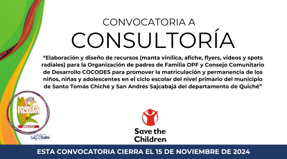 “ELABORACIÓN Y DISEÑO DE RECURSOS (MANTA VINÍLICA, AFICHE, FLYERS, VIDEOS Y SPOTS RADIALES) PARA LA ORGANIZACIÓN DE PADRES DE FAMILIA OPF Y CONSEJO COMUNITARIO DE DESARROLLO -COCODES-